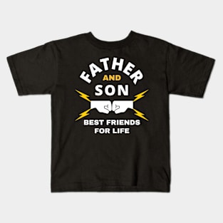 Father and son best friends for life Kids T-Shirt